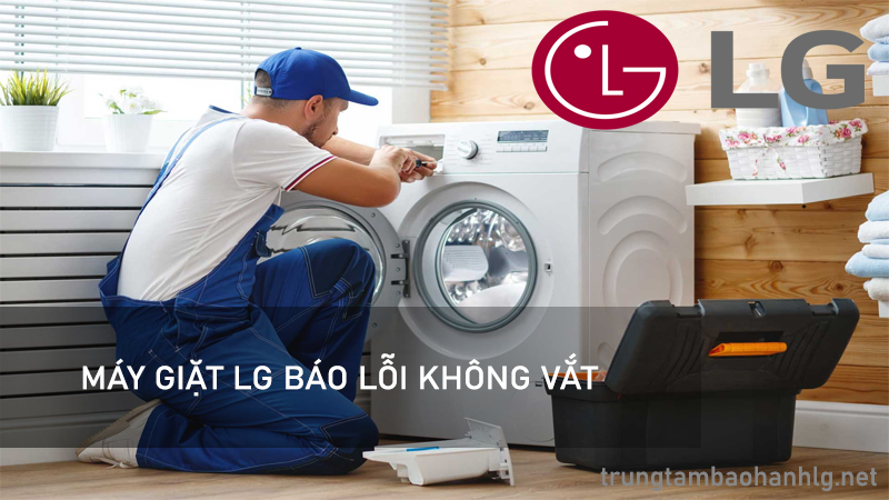 Máy giặt LG báo lỗi không vắt